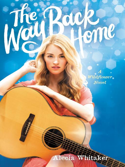 Title details for The Way Back Home by Alecia Whitaker - Wait list